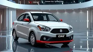 2025 में Maruti Ciaz: नई डिज़ाइन, फीचर्स और कीमत | Drive Desh