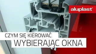 Czym się kierować przy wyborze okien z PVC?
