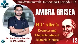 Ambra Grisea | Allen's Keynotes | Homoeopathic Medicine | Homoeopathy Remedy | @dratmindl |