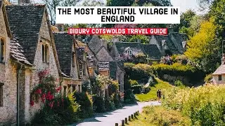 Things to do in Bibury Cotswolds Travel Guide | The most beautiful village in England UK Travel Vlog