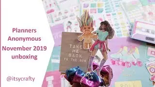 Planners Anonymous November 2019 unboxing | That's so 90's
