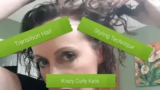 Style Your Wavy Transition Hair. Curly Girl Method!