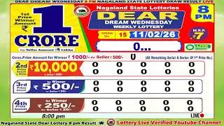 [LIVE] Lottery 8:00 PM Dear Nagaland state lottery live draw result 11.02.2026 | Lottery live
