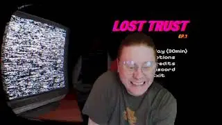 Indie Horror Grab Bag | 1 | Lost Trust ep. 1 & Everyday Devil