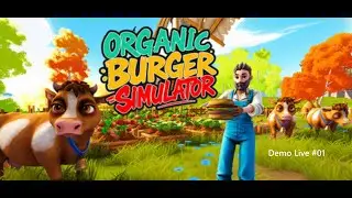 Organic Burger Simulator Demo