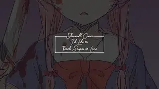【cover】I'd Like To Teach Senpai To Love【Shiroroll】