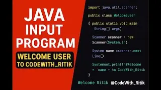 Java Tutorial: Getting User Input in Java | CodeWith_Ritik