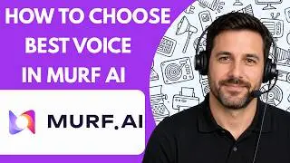 How to Choose the Best Voice in Murf AI Full Guide 2026
