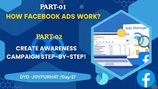 How Facebook Ads Work & Awareness Campaign Setup for New Business | Bangla Tutorial