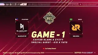 [Game - 1] BLACKLIST INTERNATIONAL vs RRQ AKIRA [M5 World Championship]