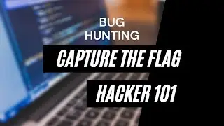 CTF in Hacking: How to get started into Capture the Flag | Hacker101 CTF
