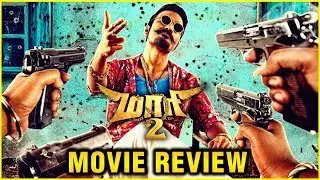 Maari 2- Movie Review |Thirai Vimarsanam | Dhanush | Tovino Thomas |Sai Pallavi | Yuvan Shankar Raja