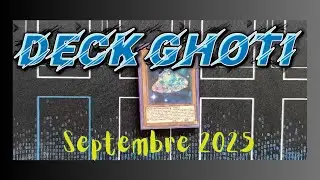Deck Ghoti Septembre 2025 &ndash; Pr&eacute;sentation