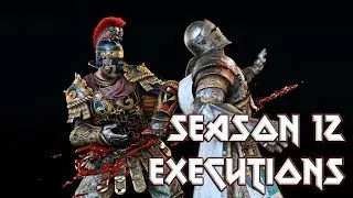 Season 12 Finishers | Amazing Finishers | For Honor