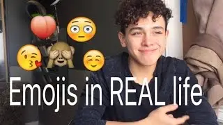 Emojis In Real Life..
