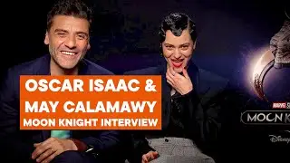 Oscar Isaac and May Calamawy talk to us about 'Moon Knight'