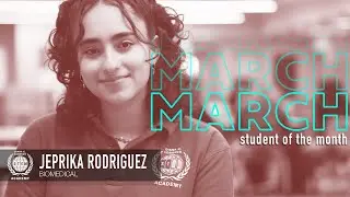 PCTVS Presents | DCL STEM Academy March Student of the Month | Jeprika Rodriguez