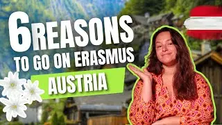 6 reasons to do your ERASMUS in AUSTRIA 🇦🇹🌍
