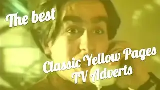 The best classic Yellow Pages TV adverts