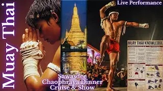 Muay Thai Live Performance | Sawasdee Chaophraya Dinner Cruise & Show #muaythai #music 