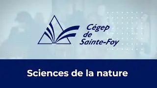 Cégep de Sainte-Foy - Programme Sciences de la nature