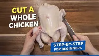 Real Life Cooking: Breaking Down a Whole Chicken at Home