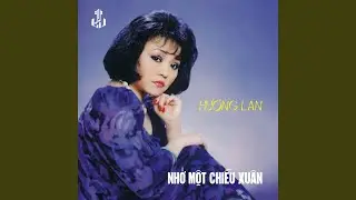 Nhớ Một Chiều Xuân (Remastered)