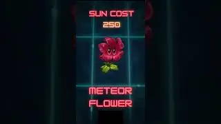 PvZ2 Premium Plant - METEOR FLOWER #pvz2 #shorts #meteorflower #pvz2plants