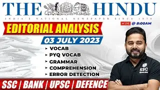 THE HINDU ANALYSIS || 3 JULY THE HINDU EDITORIAL ANALYSIS || EDITORIAL ANALYSIS BY SANDEEP SIR PW