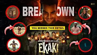 EKAKI CHAPTER 1 Breakdown &ndash; Presence Ka Sach! Hidden Details You Missed 🔥