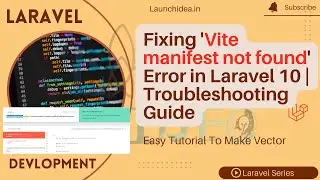 Fixing 'Vite manifest not found' Error in Laravel 10 | Troubleshooting Guide
