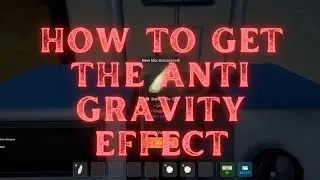 Schedule 1 How To Get The Anti Gravity Effect In Schedule 1