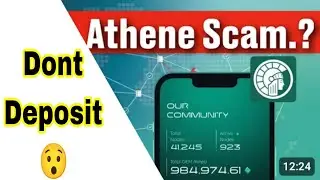Athene Network Scam Alert / Dont Deposit For Athene Project / Earn Money Only free mining App