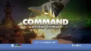 Command: Desert Storm - Command: Desert Storm Trailer 2019 - Gameplay
