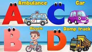 Vehicles Alphabet Song for kids | Vehicle ABC Song | Phonics for Kids | Alphabet Letters, Baby