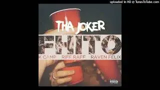 Tha Joker ft. K Camp, Riff Raff & Raven Felix - FHITO (Remix)