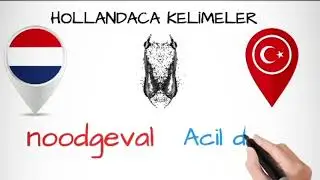 HOLLANDACA KELİMELER / NEDERLANDS LEREN