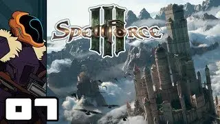 Let's Play Spellforce 3 - PC Gameplay Part 7 - I'm The Captain Now