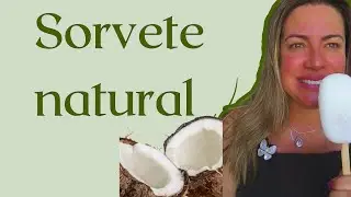 Sorvete natural de coco com iogurte (sem complicação)