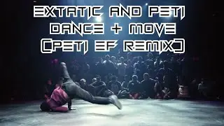 eXtatic and Peti - Dance & Move (Peti eF remix) [#Electro #Freestyle #Classics]