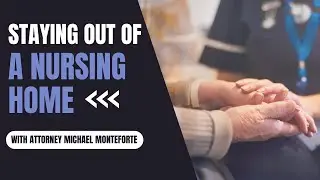 How To Stay out of a Nursing Home