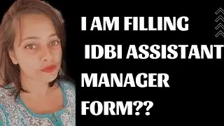 I am filling IDBI ASSISTANT MANAGER FORM???? Is this notification a JOKE?? ❌