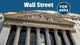 The History of Wall Street for Kids