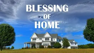 Blessing of Home Prayer