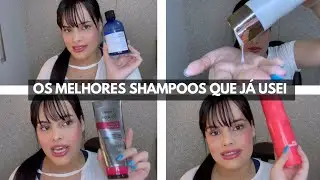 Os MELHORES SHAMPOOS que já usei!