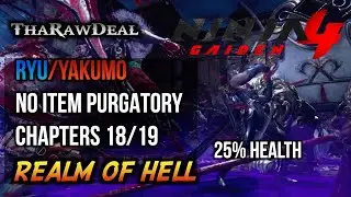 HARDEST PURGATORY CHALLENGES IN NINJA GAIDEN 4! Realm Of Hell Chapters 18 And 19 (Ryu, Yakumo)