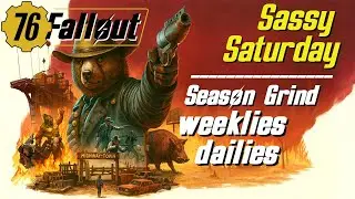 Fallout 76 - Season grind and Grunt Hunts