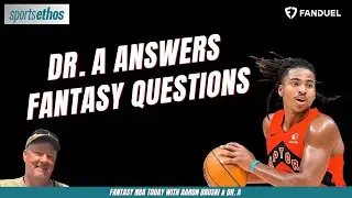 Dr. A Answers Your Fantasy Basketball Questions 🤔