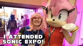 AmeliaVlogz: I ATTEND SONIC EXPO FOR THE VERY FIRST TIME!