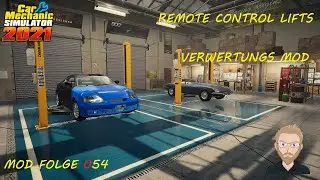 Car Mechanic Simulator 21Folge 54 Neue Mod Installation. QoL Mod. Remote Control Lifts und EZScrap.